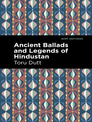cover image of Ancient Ballads and Legends of Hindustan
